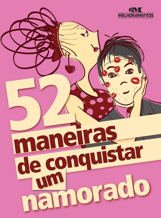 Produktbild: 52 maneiras de conquistar um namorado