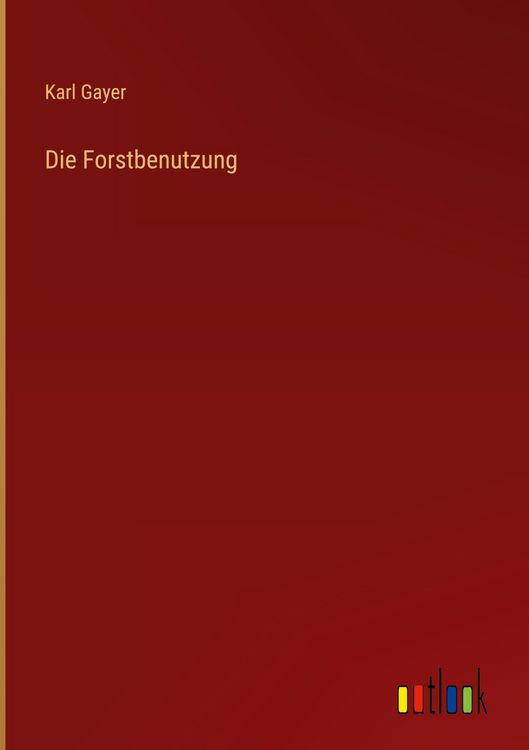 Produktbild: Die Forstbenutzung