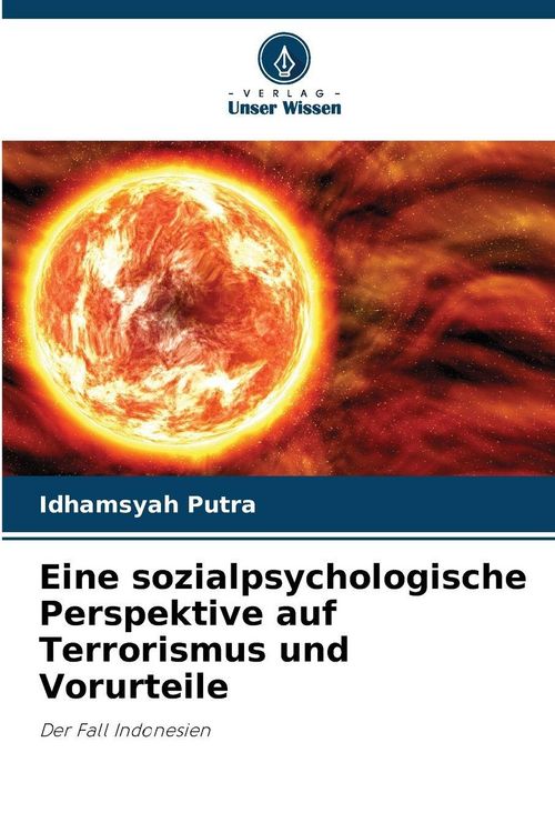 Produktbild: Eine sozialpsychologische Perspektive auf Terrorismus und Vorurteile