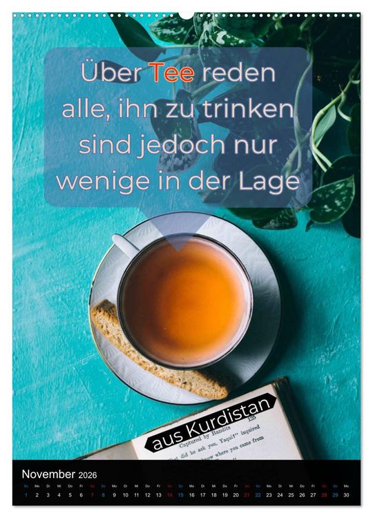 Produktbild: TEE Weisheiten und Zitate (Wandkalender 2026 DIN A2 hoch), CALVENDO Monatskalender