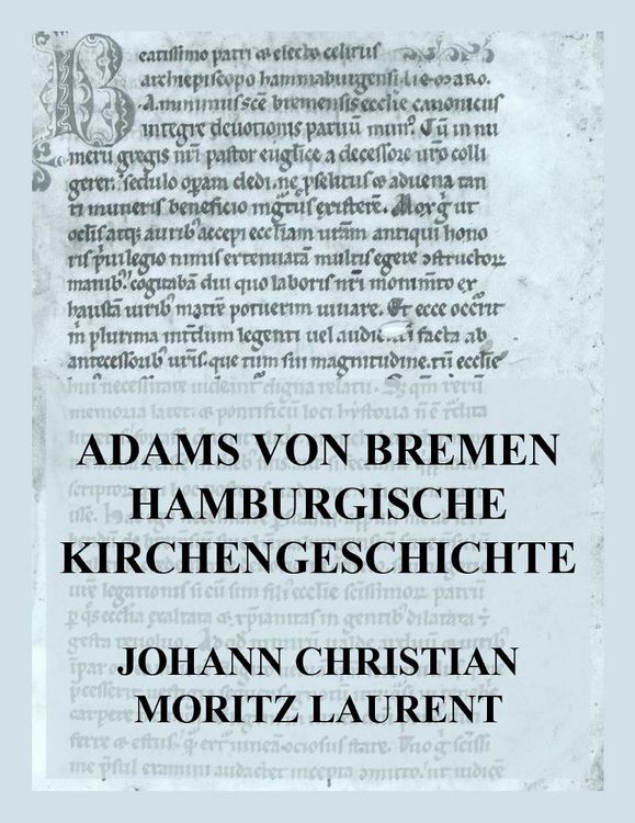 Produktbild: Adams von Bremen Hamburgische Kirchengeschichte