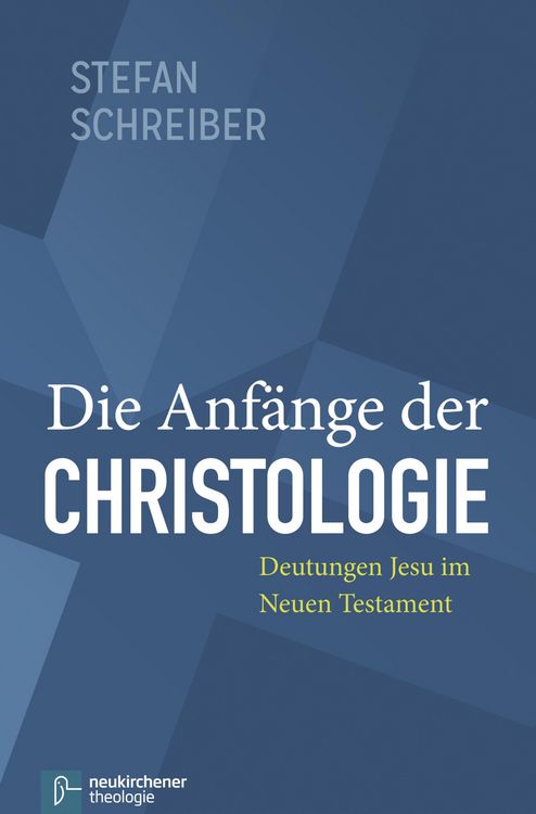 Produktbild: Die Anf&auml;nge der Christologie