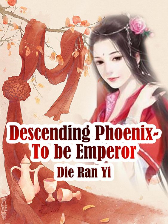 Produktbild: Descending Phoenix- To be Emperor
