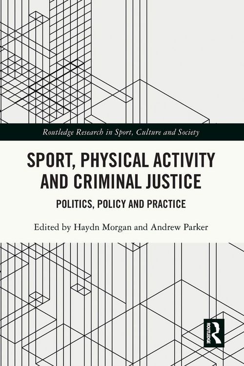 Produktbild: Sport, Physical Activity and Criminal Justice