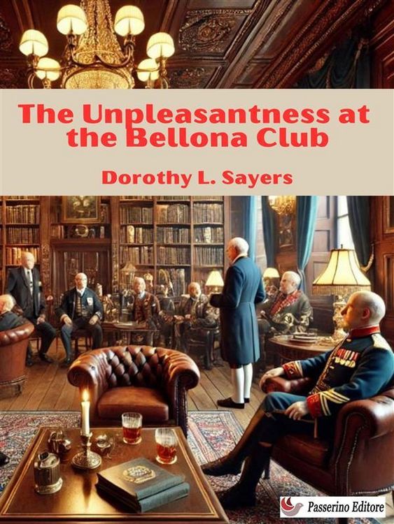 Produktbild: The Unpleasantness at the Bellona Club