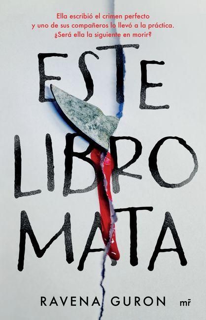 Produktbild: Este Libro Mata: Ella Escribi&oacute; El Crimen Perfecto Y Uno de Sus Compa&ntilde;eros Lo Llev&oacute; a la Pr&aacute;ctica... / This Book Kills