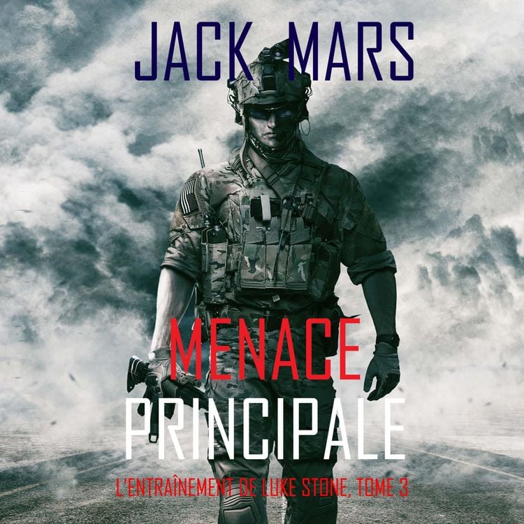Produktbild: Menace Principale (L'Entra&icirc;nement de Luke Stone, tome 3)
