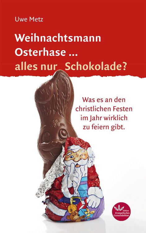 Produktbild: Weihnachtsmann Osterhase... alles nur Schokolade