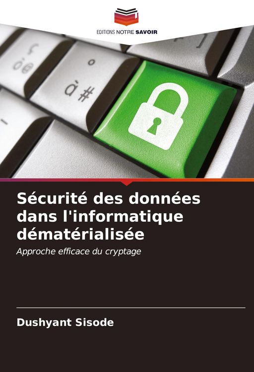 Produktbild: S&eacute;curit&eacute; des donn&eacute;es dans l'informatique d&eacute;mat&eacute;rialis&eacute;e