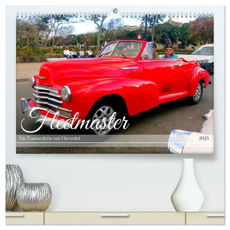 Produktbild: Fleetmaster - Ein Traumcabrio von Chevrolet (hochwertiger Premium Wandkalender 2025 DIN A2 quer), Kunstdruck in Hochglanz