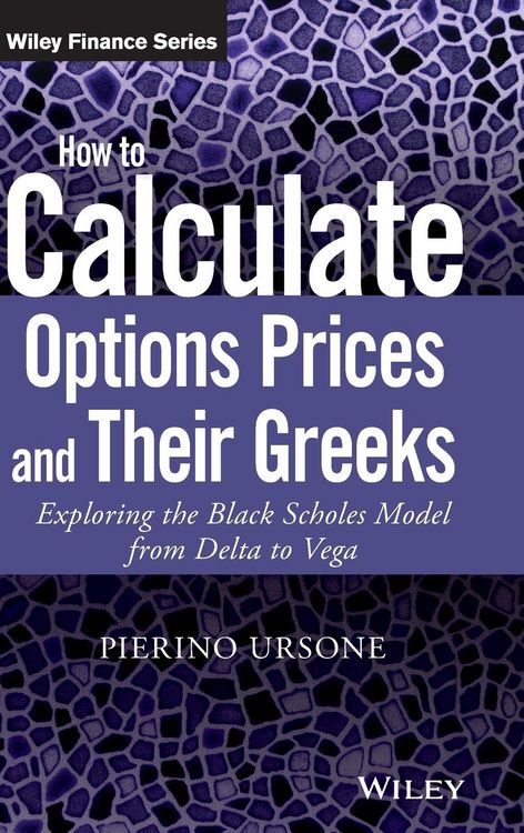 Produktbild: How to Calculate Options Prices and Their Greeks