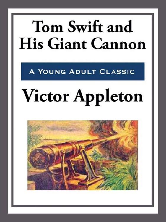 Produktbild: Tom Swift and His Giant Cannon