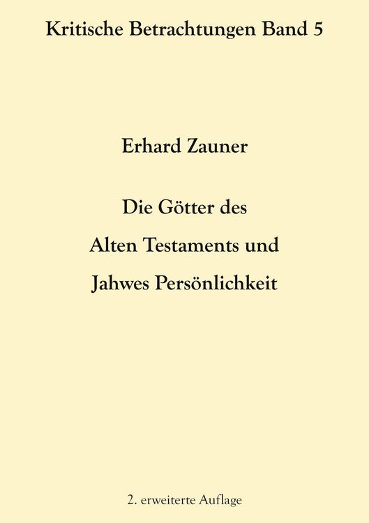 Produktbild: Die G&ouml;tter des Alten Testamens und Jahwes Pers&ouml;nlichkeit