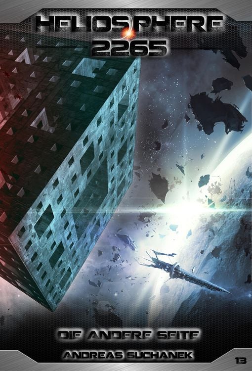 Bild vom Artikel Heliosphere 2265 - Band 13: Die andere Seite (Science Fiction) vom Autor Andreas Suchanek