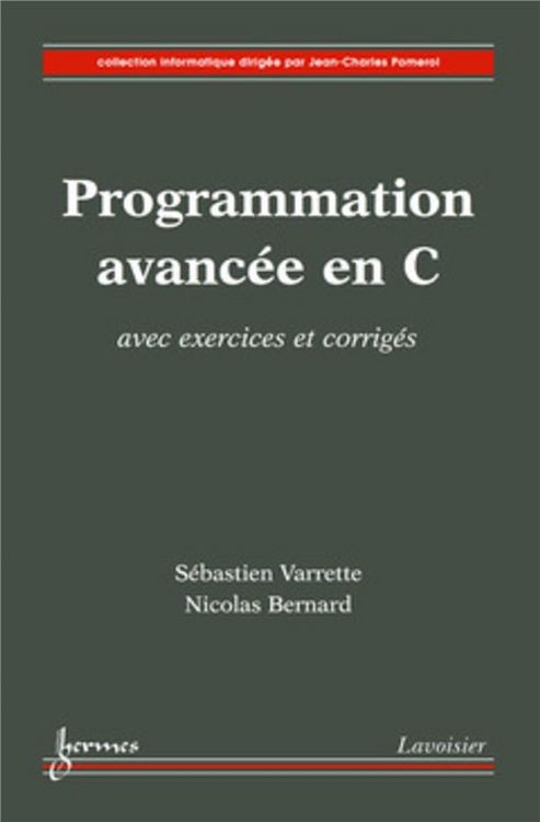 Produktbild: Programmation avanc&eacute;e en C : avec exercices et corrig&eacute;s