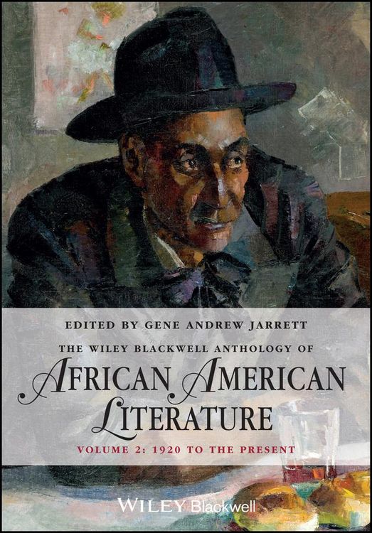 Produktbild: The Wiley Blackwell Anthology of African American Literature, Volume 2