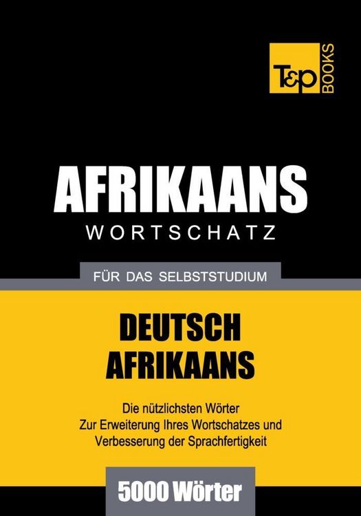 Produktbild: Wortschatz Deutsch-Afrikaans f&uuml;r das Selbststudium - 5000 W&ouml;rter