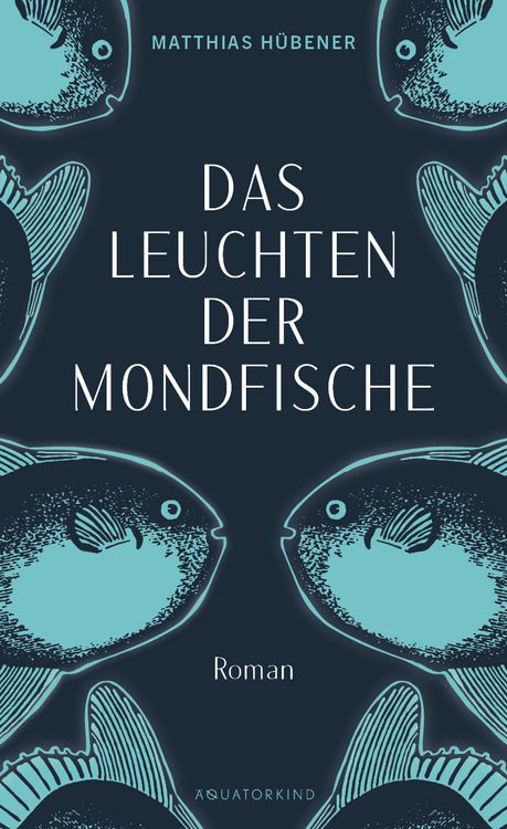 Produktbild: Das Leuchten der Mondfische