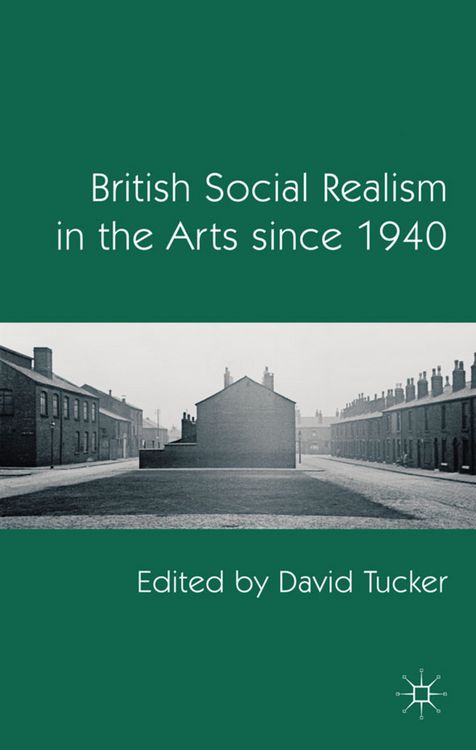 Produktbild: British Social Realism in the Arts since 1940