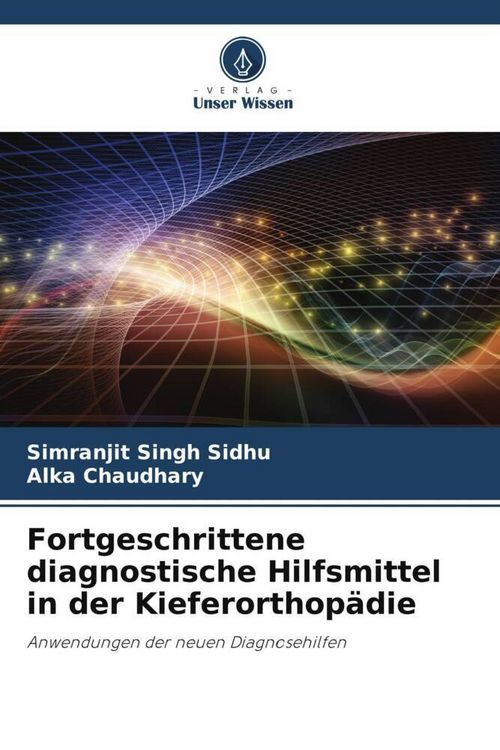 Produktbild: Fortgeschrittene diagnostische Hilfsmittel in der Kieferorthop&auml;die