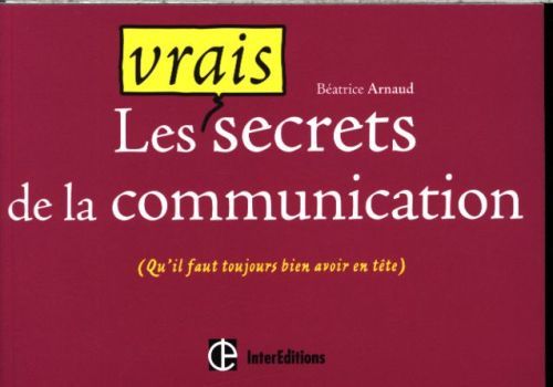 Produktbild: Les vrais secrets de la communication