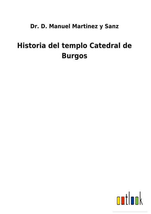 Produktbild: Historia del templo Catedral de Burgos