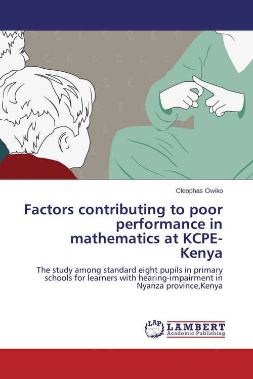 Produktbild: Factors contributing to poor performance in mathematics at KCPE- Kenya