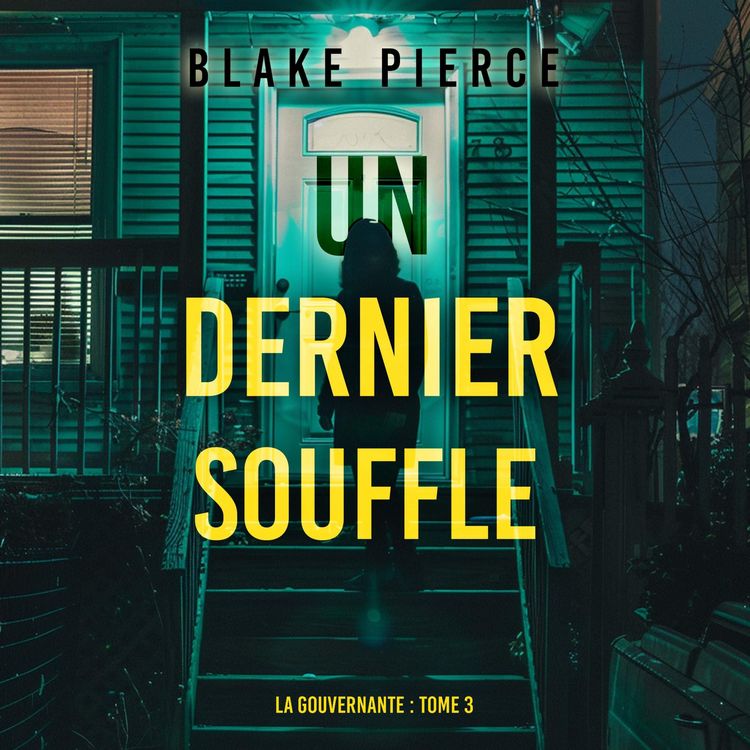 Produktbild: Un dernier souffle (La gouvernante : tome 3)