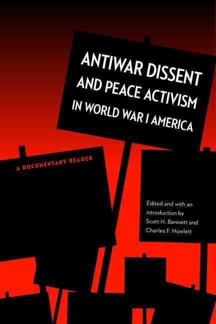 Produktbild: Antiwar Dissent and Peace Activism in World War I America