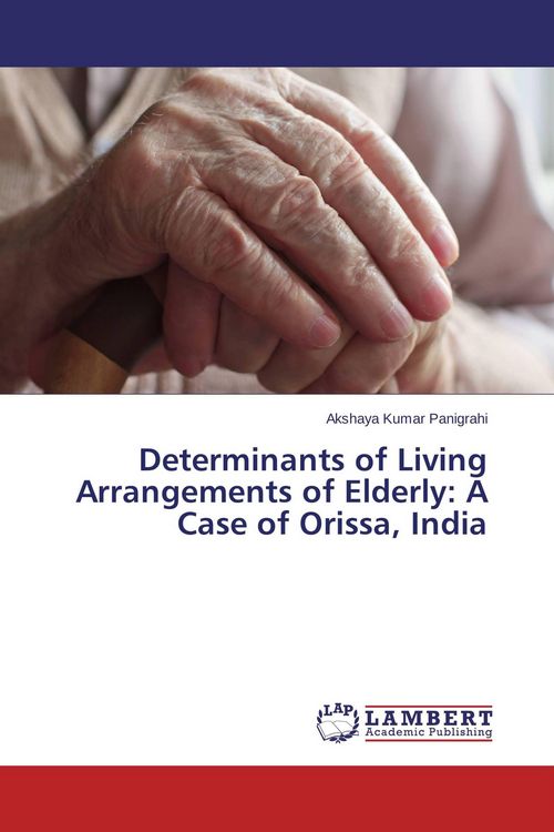 Produktbild: Determinants of Living Arrangements of Elderly: A Case of Orissa, India