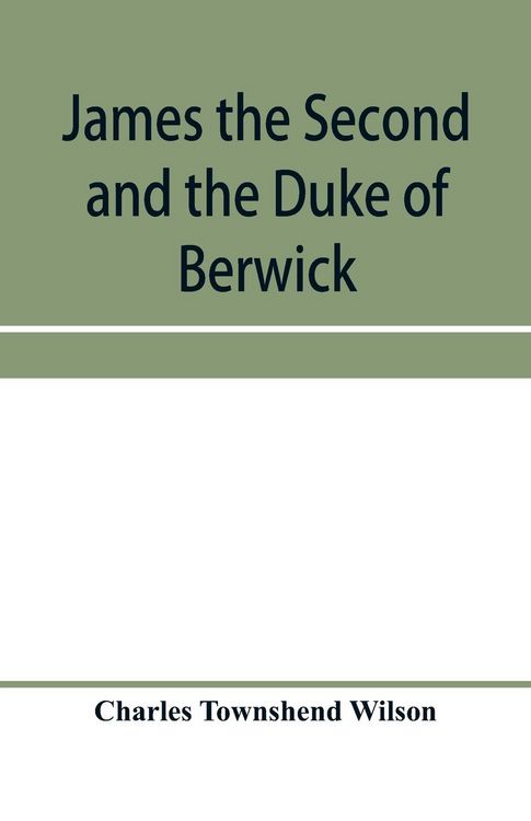 Produktbild: James the Second and the Duke of Berwick