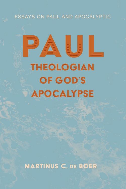 Produktbild: Paul, Theologian of God's Apocalypse