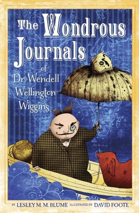 Produktbild: The Wondrous Journals of Dr. Wendell Wellington Wiggins