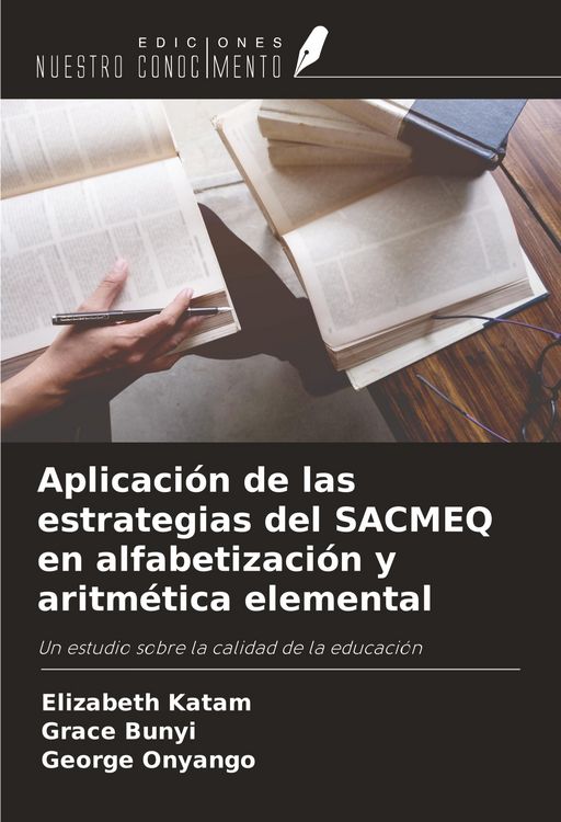 Produktbild: Aplicaci&oacute;n de las estrategias del SACMEQ en alfabetizaci&oacute;n y aritm&eacute;tica elemental
