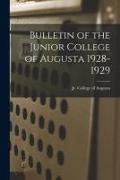 Produktbild: Bulletin of the Junior College of Augusta 1928-1929