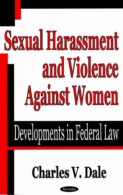 Produktbild: Dale, C: Sexual Harassment & Violence Against Women