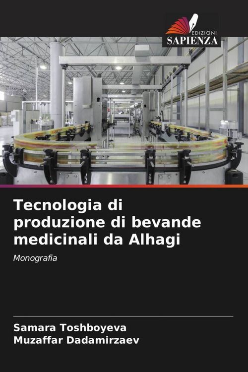 Produktbild: Tecnologia di produzione di bevande medicinali da Alhagi