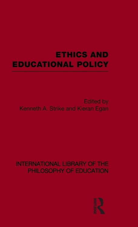 Produktbild: Ethics and Educational Policy (International Library of the Philosophy of Education Volume 21)