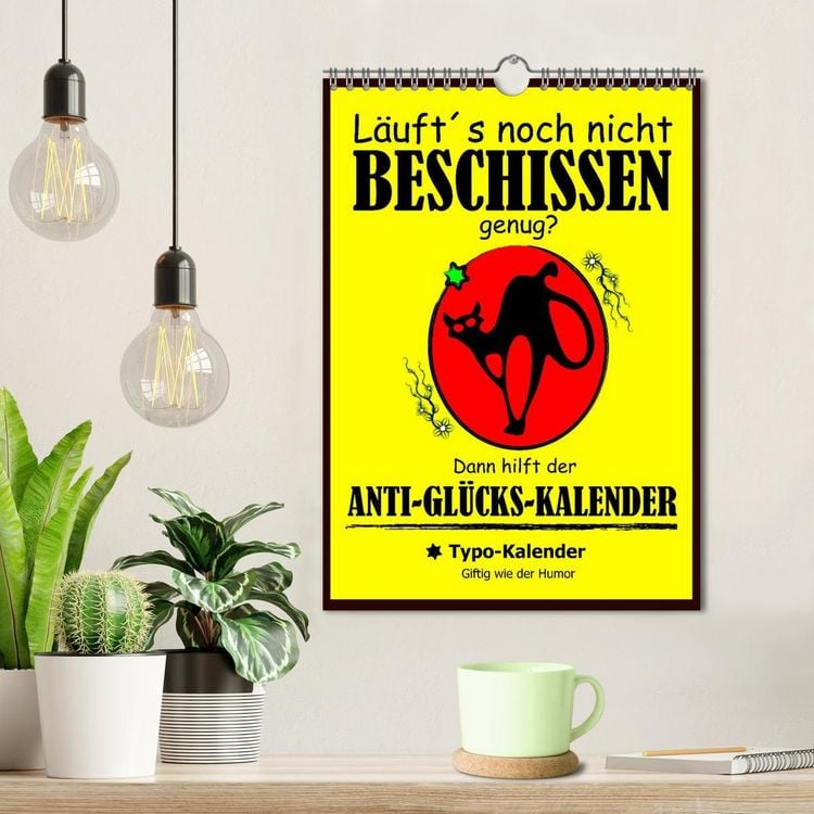 Produktbild: L&auml;uft&acute;s noch nicht beschissen genug? Dann hilft der Anti-Gl&uuml;cks-Kalender! (Wandkalender 2026 DIN A4 hoch), CALVENDO Monatskalender