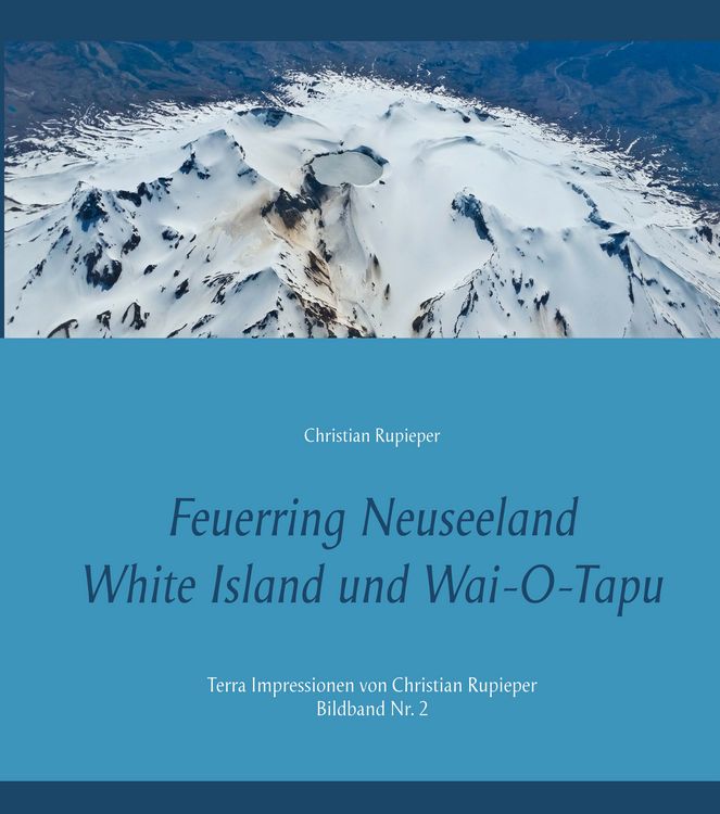Produktbild: Feuerring Neuseeland White Island und Wai-O-Tapu