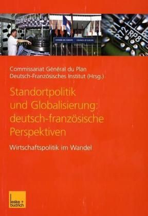 Produktbild: Standortpolitik und Globalisierung: deutsch-franz&ouml;sische Perspektive