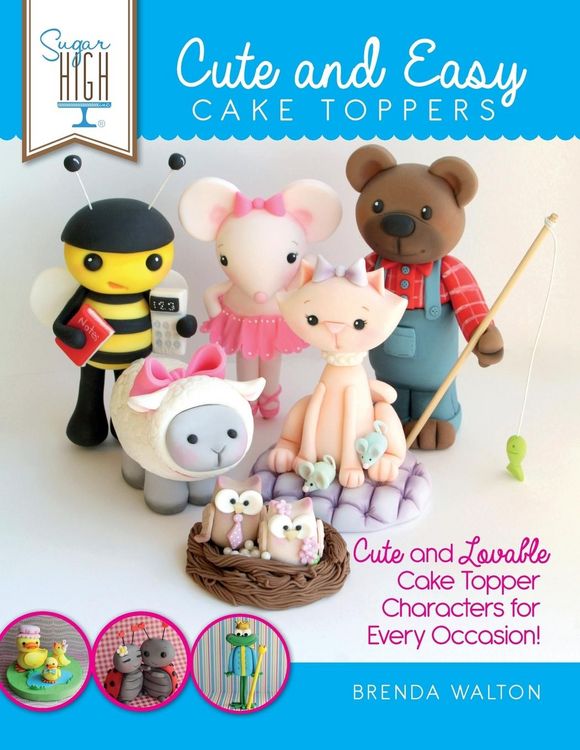 Produktbild: Sugar High Presents... Cute & Easy Cake Toppers