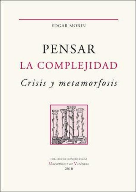 Produktbild: Pensar la complejidad : crisis y metamorfosis : escritos seleccionados