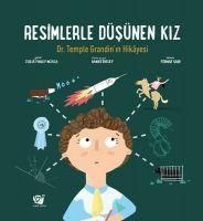 Produktbild: Resimlerle D&uuml;s&uuml;nen Kiz - Dr. Temple Grandinin Hikayesi
