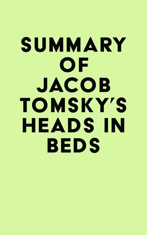 Produktbild: Summary of Jacob Tomsky's Heads in Beds