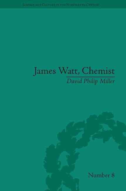 Produktbild: Miller, D: James Watt, Chemist