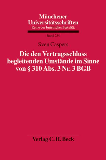 Produktbild: Die den Vertragsschluss begleitenden Umst&auml;nde im Sinne von &sect; 310 Abs. 3 Nr. 3 BGB