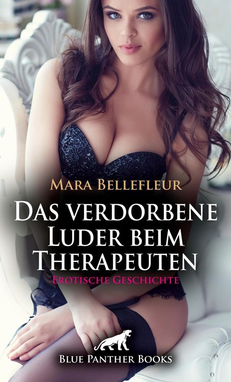 Produktbild: Das verdorbene Luder beim Therapeuten | Erotische Geschichte
