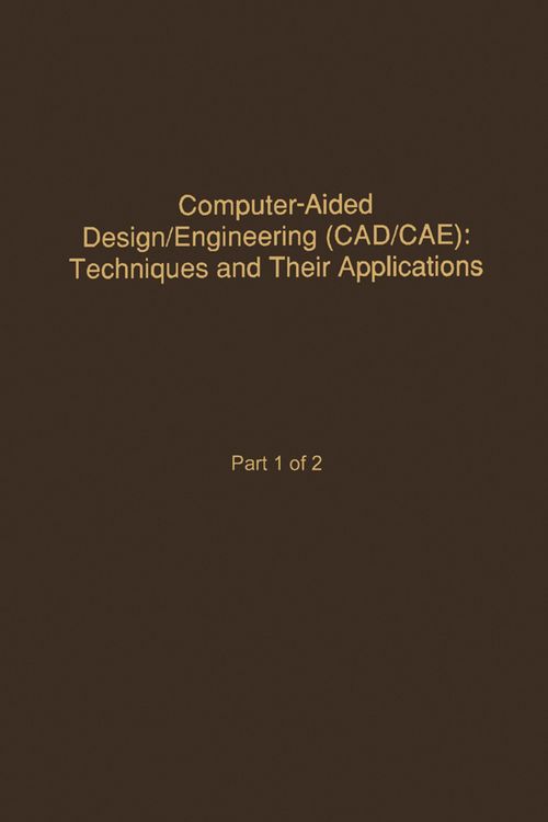 Produktbild: Control and Dynamic Systems V58: Computer-Aided Design/Engineering (Cad/Cae) Techniques And Their Applications Part 1 of 2