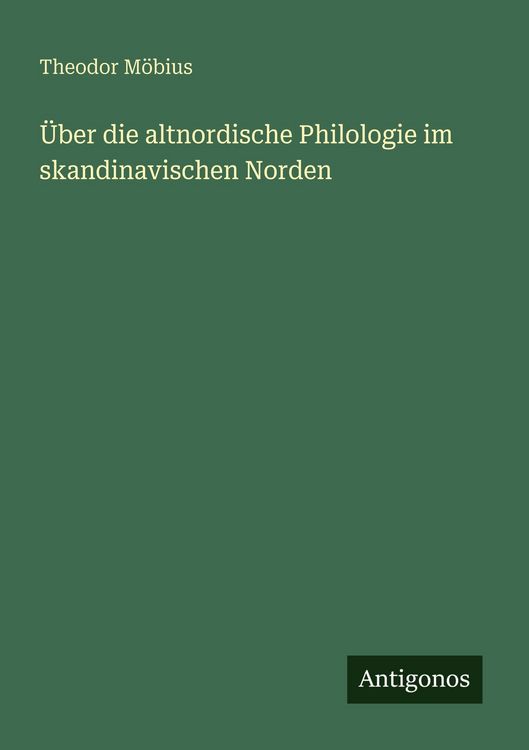 Produktbild: &Uuml;ber die altnordische Philologie im skandinavischen Norden